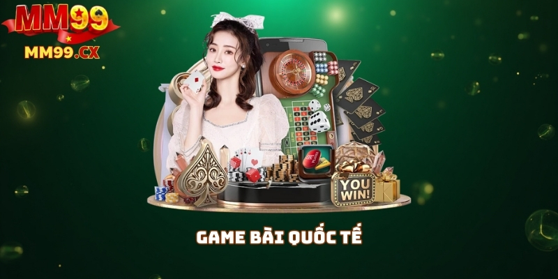 Game bài quốc tế